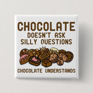 Chocolate Versteht Lustiger Knopf Button Badge