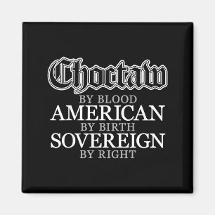 Choctaw indianischer Amerikaner  Magnet