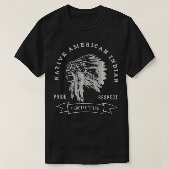 Choctaw Stamm Indianerstolz Achtung T-Shirt (Design vorne)
