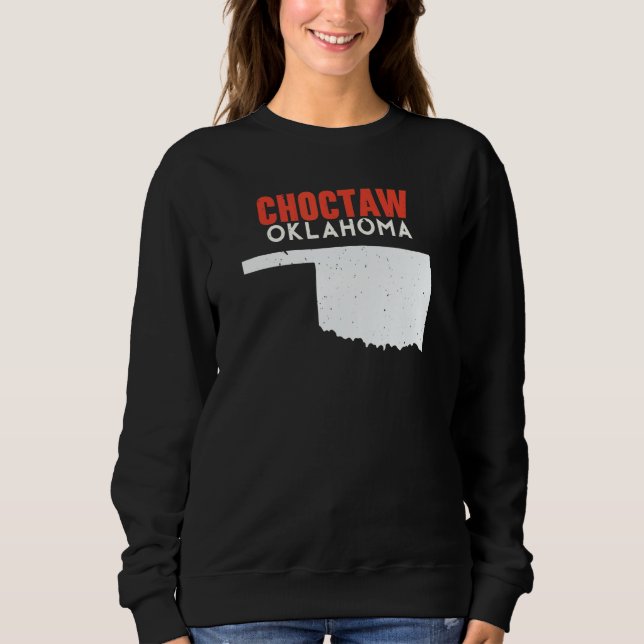 Choctaw USA State America Travel Oklahoman Sweatshirt (Vorderseite)