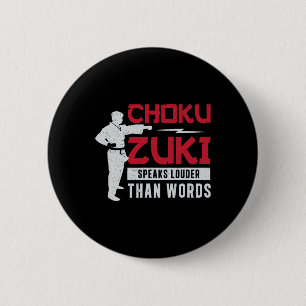 Choku Zuki spricht lauter als Worte für Shotokan K Button