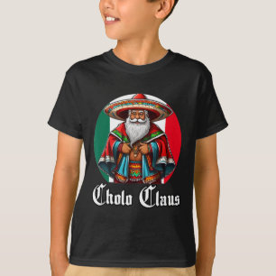 Cholo Christmas - Cholo Claus - Spaß mexikanisch S T-Shirt
