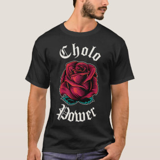 Cholo Power Mexican Chicano Cholo für Cholo T-Shirt
