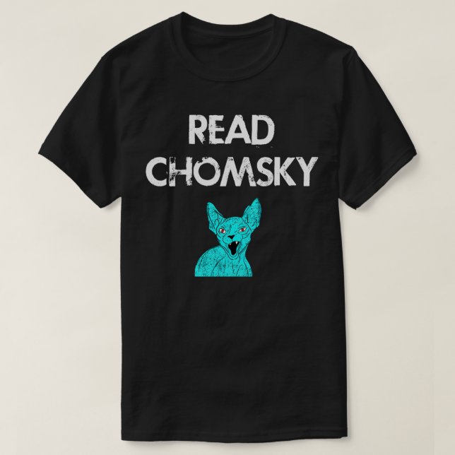 Chomsky Dissident Voice Wir brauchen mehr Noam Cho T-Shirt (Design vorne)
