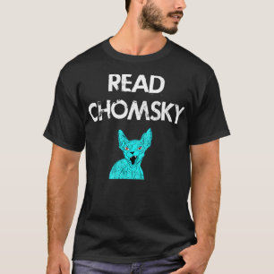 Chomsky Dissident Voice Wir brauchen mehr Noam Cho T-Shirt