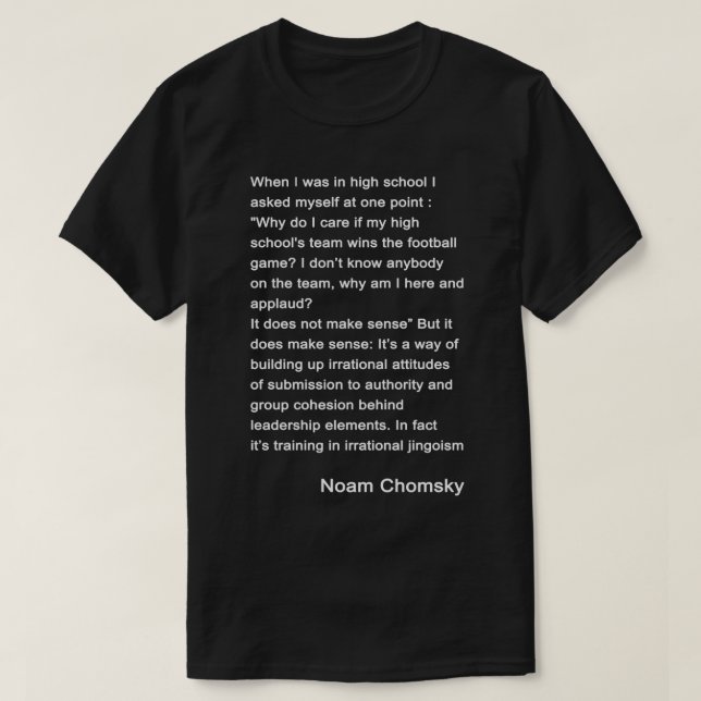 Chomsky, warum ich mich kümmere T-Shirt (Design vorne)