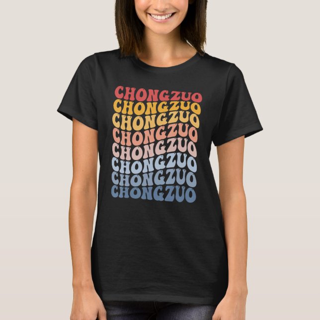 Chongzuo City Groovy Retro T-Shirt (Vorderseite)