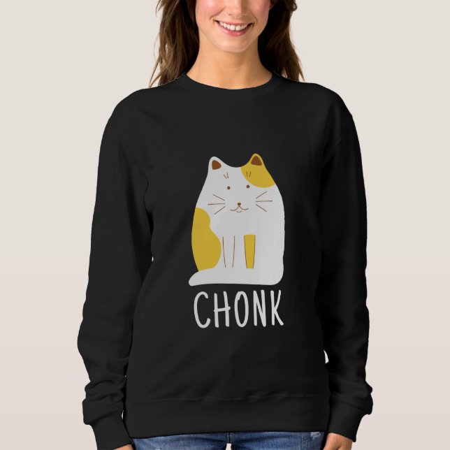 Chonk Cat Funny Scale Meme Sweatshirt (Vorderseite)