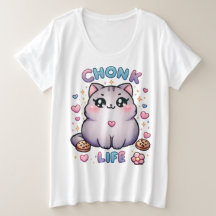 CHONK LIFE CAT - Kawaii Style Cat Design Women's