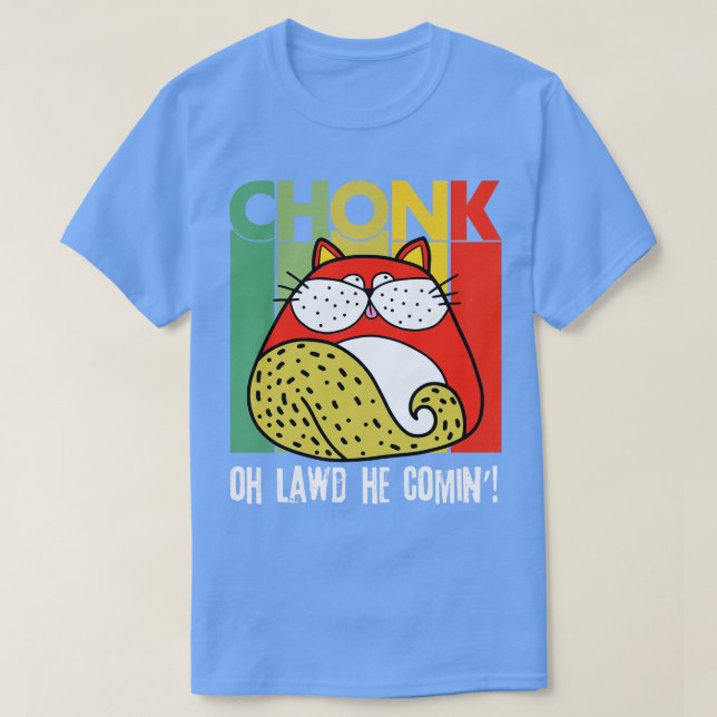Chonk Scale Fat Cat Meme T-Shirt (Design vorne)