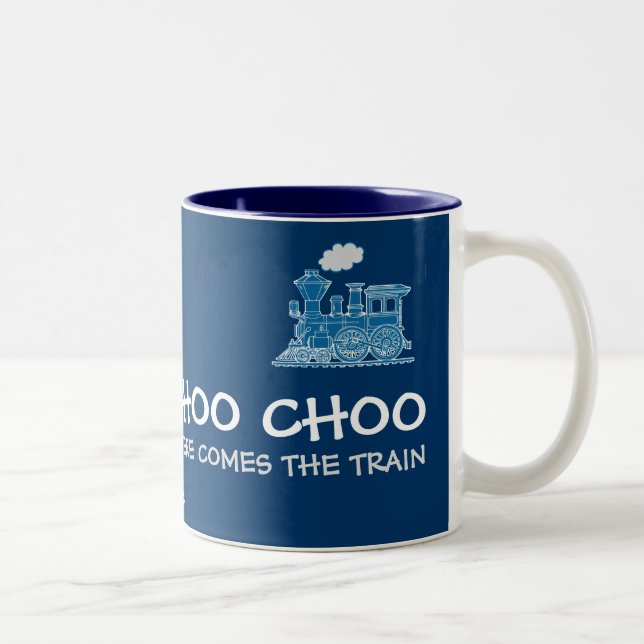 "Choo Choo kommt hier zum Zug" blaue Tasse (Rechts)