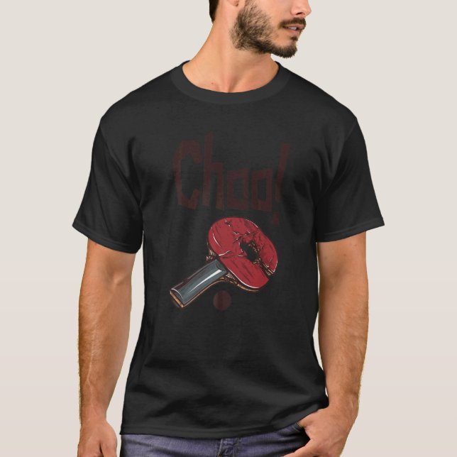 Choo Ping Pong Power Tischtennis Bat T-Shirt (Vorderseite)