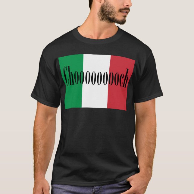 Chooch Tee Shirt - Italienische Umgangssprache für (Vorderseite)