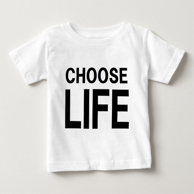 CHOOSE　ＬＩＦＥ BABY T-SHIRT (Vorderseite)