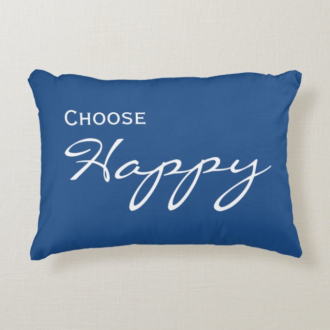 "Choose Happy" Accent Throw Pillow Dekokissen (Vorderseite)