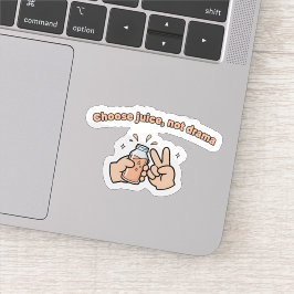 Choose Juice Not Drama - Funny Baby Peace Sign Aufkleber