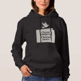 "Choose Kindness, Choose Peace" - Dove T-Shirt Hoodie