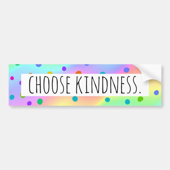 "Choose Kindness" Rainbow Polka Dot Autoaufkleber (Vorne)