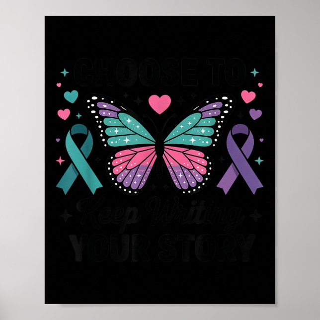 Choose To Keep Writing Your Story Insrational Butt Poster (Vorne)