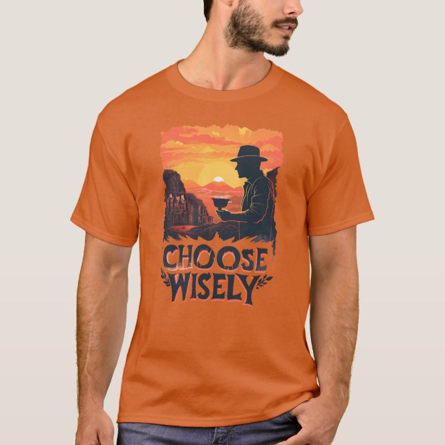 Choose Wisely Sunset T-Shirt (Vorderseite)