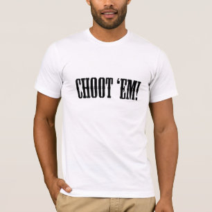 Choot T-Shirt