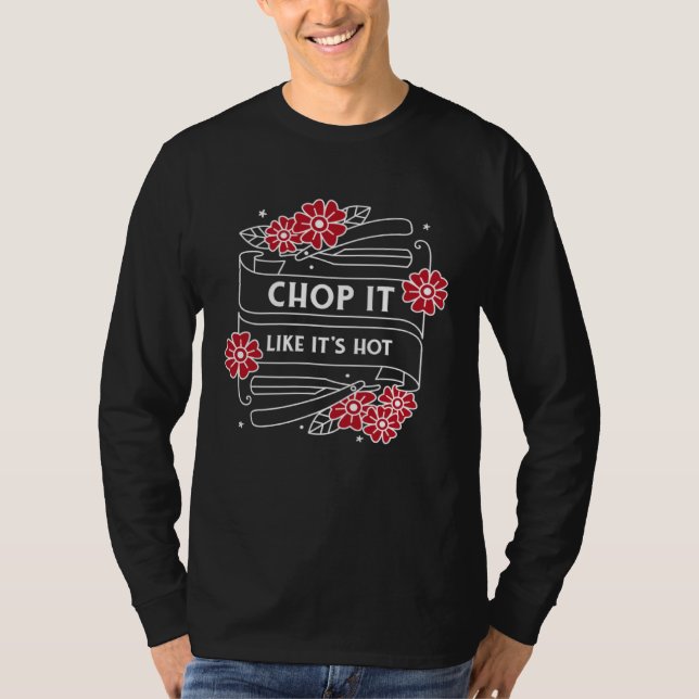 Chop it like it's hot barber haircut hair T-Shirt (Vorderseite)