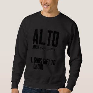 Chor Alto Singer Alto Definition Music Vocal Choi Sweatshirt
