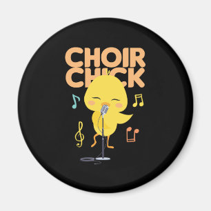Chor Chick Singer Musician Music Gesang Geschenk Magnet