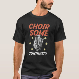 Chor Einige Alt-Opernsängerin Musikalische Sängeri T-Shirt