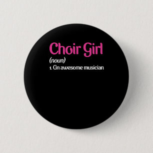 Chor Girl Chorus Chormusik Gesang Musiker Gi Button