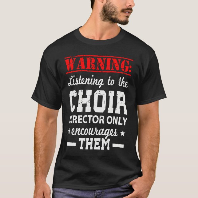 Chor-Humor-Direktor T-Shirt (Vorderseite)