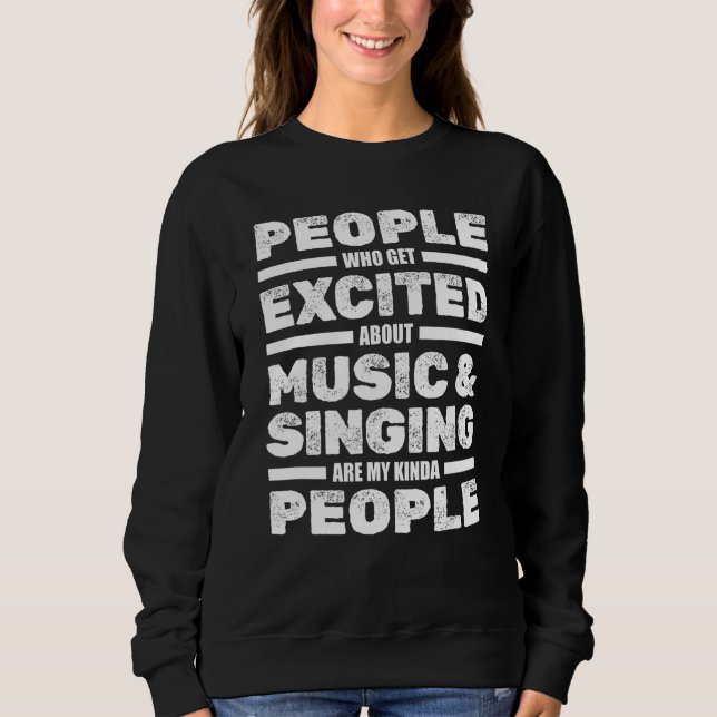 Chorgesang Chormusik Gesang musikalisches Ensemble Sweatshirt (Vorderseite)