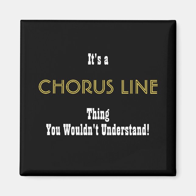Chorus Line Magnet (Vorne)