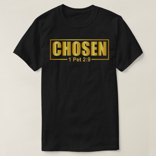 CHOSEN  1 Pet 29  T-Shirt (Design vorne)