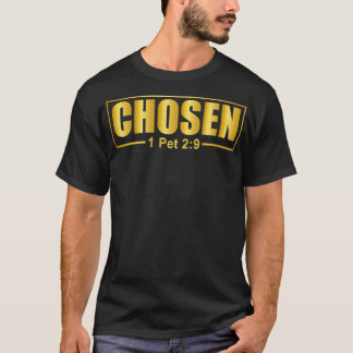 CHOSEN 1 Pet 29 T-Shirt