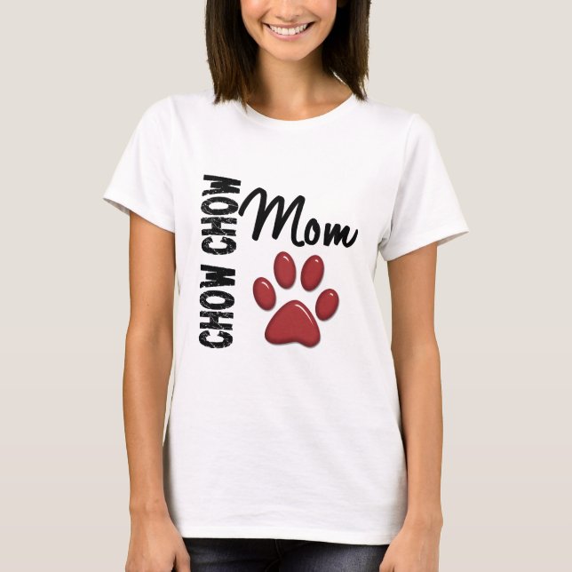 Chow-Chow Chow-Chow Mama 2 T-Shirt (Vorderseite)
