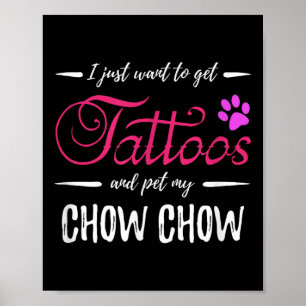 Chow Chow Dog Lover Tattoo Shirt Funny Dog Mama Gi Poster