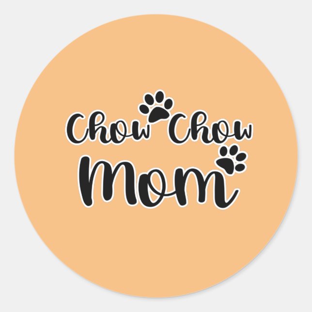 Chow Chow Mama Pawprint Typografie Runder Aufkleber (Vorderseite)