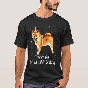 Chow Chow Trust Me I a Unicorn Dog T-Shirt