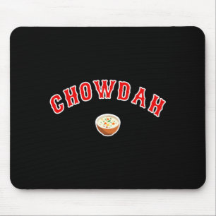 Chowdah Chowder Liebhaber Boston New England Humme Mousepad