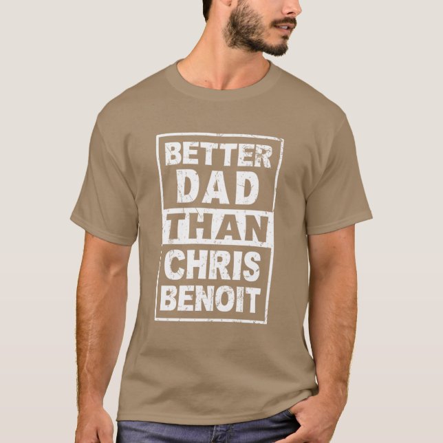Chris Benoit besser als Chris Benoit Mädchen T-Shirt (Vorderseite)
