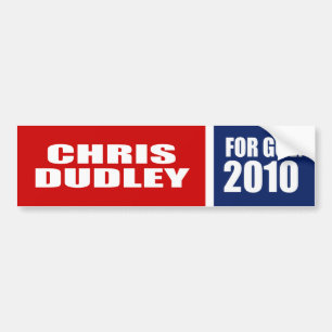 CHRIS DUDLEY FÜR GOUVERNEUR AUTOAUFKLEBER