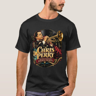 Chris Perry — Das T-Shirt mit der goldenen Trompet
