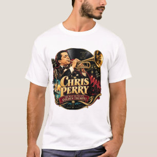 Chris Perry — Das T-Shirt mit der goldenen Trompet