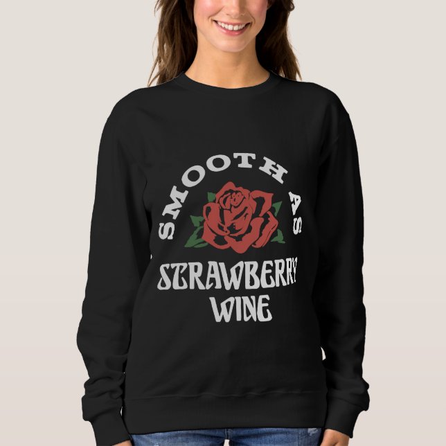Chris Stapleton Merch Sweet As Strawberry Wine Sweatshirt (Vorderseite)