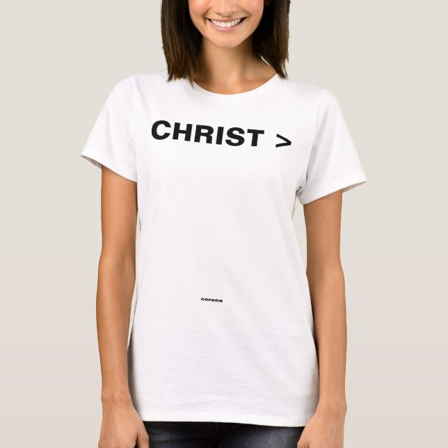 Christ > Corona T-Shirt (Vorderseite)