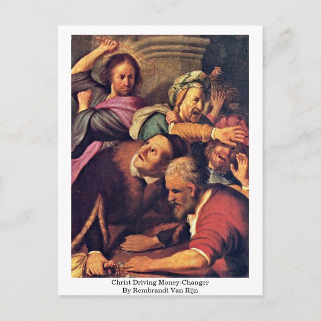 Christ Driving Money Changer von Rembrandt Van Rij Postkarte (Vorderseite)