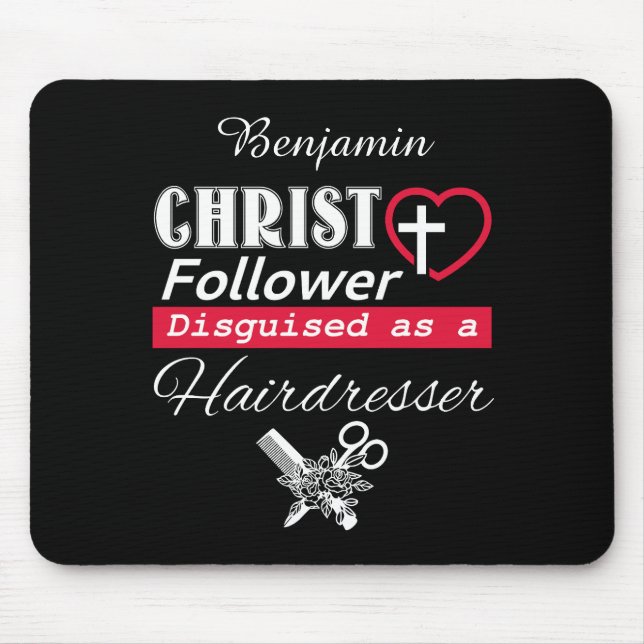 Christ Follower als Friseur Christlich verkleidet Mousepad (Vorne)