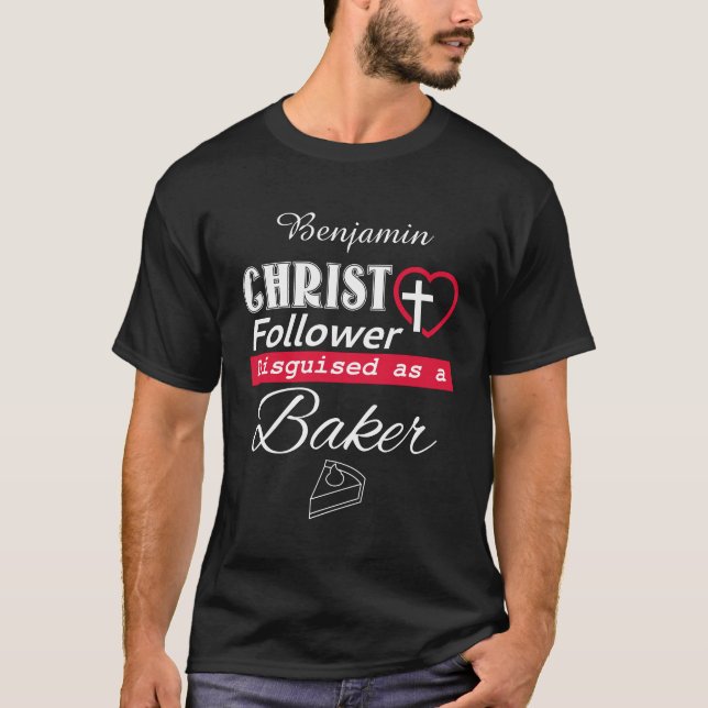 Christ Follower, getarnt als Bäcker Christlich T-Shirt (Vorderseite)