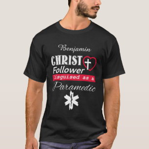 Christ Follower, getarnt als paramedischer Christl T-Shirt